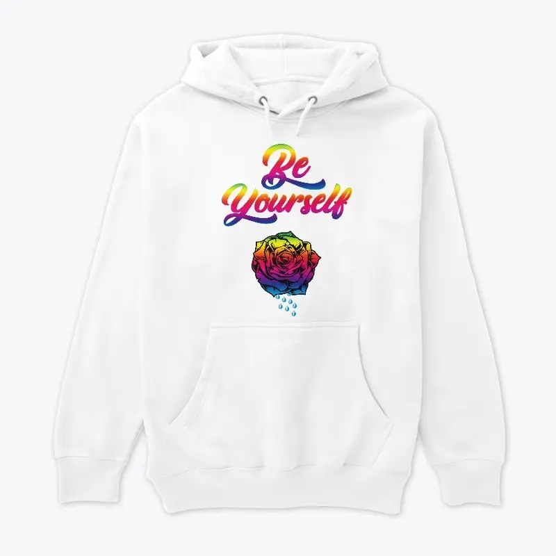 Be Yourself Rose Tears - LGBTQIA